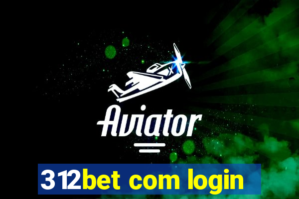 312bet com login